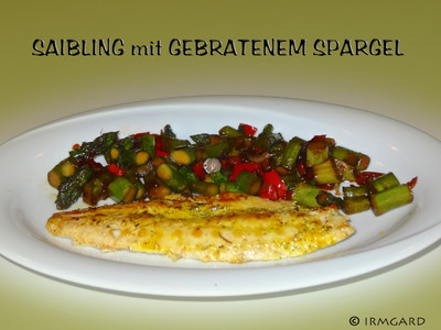 Rezept Saibling mit gebratenem Spargel Saibling mit gebratenem Spargel Rezept