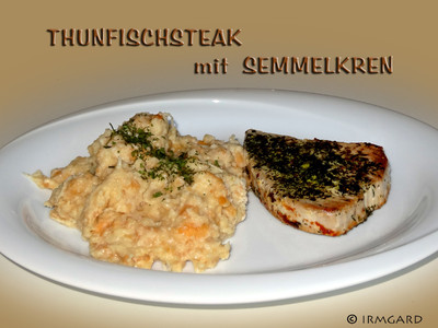 Rezept Thunfischsteak mit Semmelkren Thunfischsteak mit Semmelkren Rezept