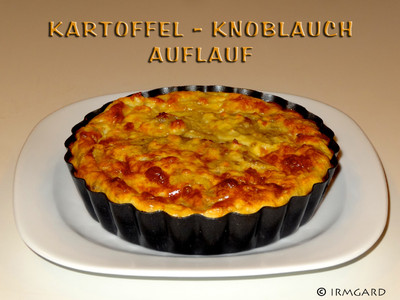 Rezept Kartoffel-Knoblauch-Auflauf Kartoffel-Knoblauch-Auflauf Rezept