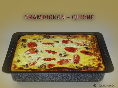 Rezept Champignon-Quiche Champignon-Quiche Rezept