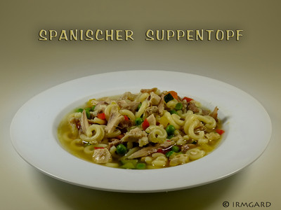 Rezept Spanischer Suppentopf Spanischer Suppentopf Rezept
