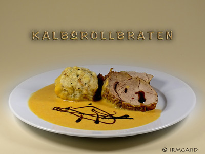 Rezept Kalbsrollbraten Kalbsrollbraten Rezept