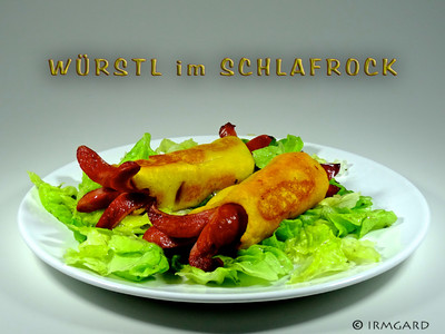 Rezept Würstl im Schlafrock Würstl im Schlafrock Rezept