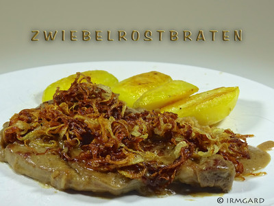 Rezept Zwiebelrostbraten Zwiebelrostbraten Rezept