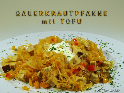 Rezept Sauerkrautpfanne mit Tofu Sauerkrautpfanne mit Tofu Rezept