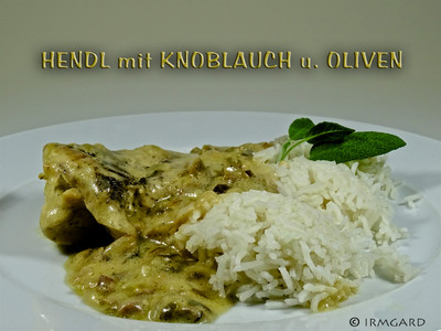 Rezept Hendl mit Knoblauch und Oliven Hendl mit Knoblauch und Oliven Rezept