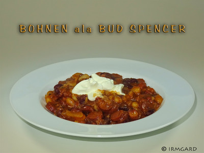 Rezept Bohnen ala Bud Spencer Bohnen ala Bud Spencer Rezept