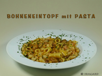 Rezept Bohneneintopf mit Pasta Bohneneintopf mit Pasta Rezept