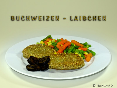 Rezept Buchweizenlaibchen Buchweizenlaibchen Rezept