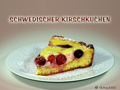Rezept Schwedischer Kirschkuchen Schwedischer Kirschkuchen Rezept