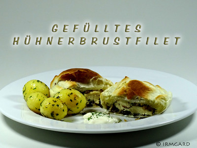 Rezept Gefülltes Hühnerbrustfilet Gefülltes Hühnerbrustfilet Rezept