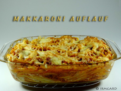 Rezept Makkaroni-Auflauf Makkaroni-Auflauf Rezept