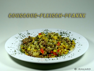 Rezept Couscous-Fleischpfanne Couscous-Fleischpfanne Rezept