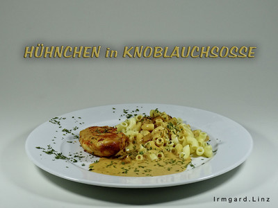 Rezept Hühnchen in Knoblauchsosse Hühnchen in Knoblauchsosse Rezept