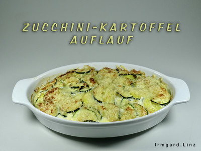 Rezept Zucchini-Kartoffel-Auflauf Zucchini-Kartoffel-Auflauf Rezept