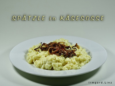 Rezept Spätzle in Käsesosse Spätzle in Käsesosse Rezept