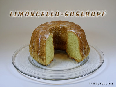 Rezept Limoncello-Guglhupf Limoncello-Guglhupf Rezept