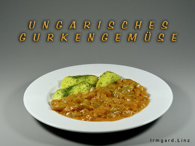 Rezept Ungarisches Gurkengemüse Ungarisches Gurkengemüse Rezept