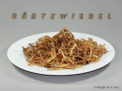 Rezept Röstzwiebel Röstzwiebel Rezept