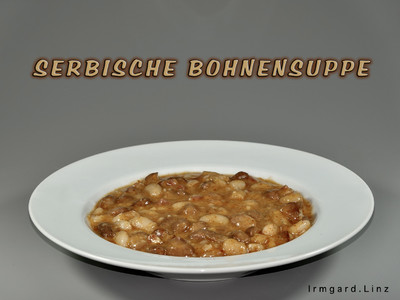 Rezept Serbische Bohnensuppe Serbische Bohnensuppe Rezept