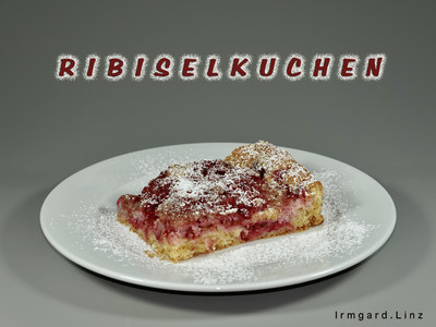 Rezept Ribiselkuchen Ribiselkuchen Rezept