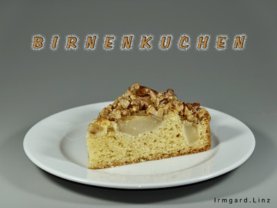 Rezept Birnenkuchen Birnenkuchen Rezept