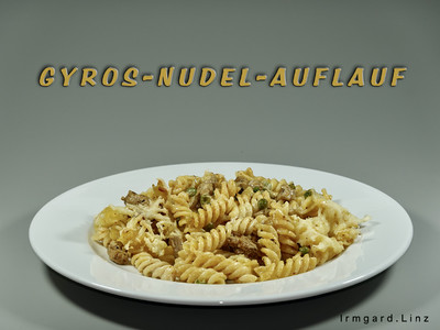 Rezept Gyros-Nudelauflauf Gyros-Nudelauflauf Rezept
