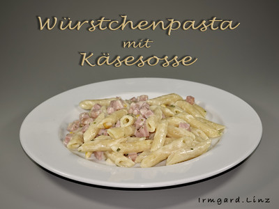 Rezept Würstchenpasta mit Käsesosse Würstchenpasta mit Käsesosse Rezept