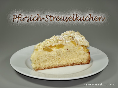 Rezept Pfirisch-Streuselkuchen Pfirisch-Streuselkuchen Rezept