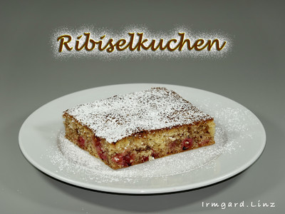 Rezept Ribiselkuchen Ribiselkuchen Rezept