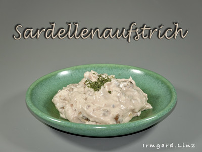 Rezept Sardellenaufstrich Sardellenaufstrich Rezept