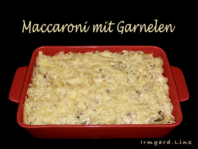 Rezept Maccaronii mit Garnelen Maccaronii mit Garnelen Rezept