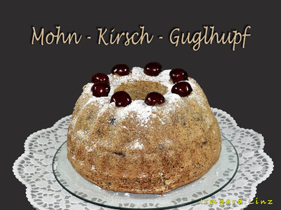 Rezept Mohn-Kirsch-Guglhupf Mohn-Kirsch-Guglhupf Rezept