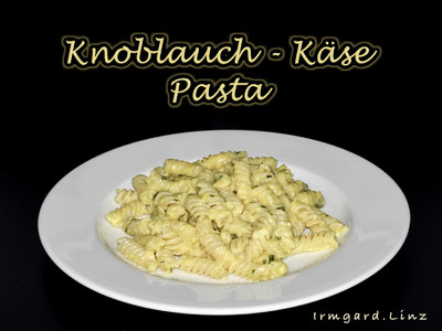 Rezept Knoblauch-Käse-Pasta Knoblauch-Käse-Pasta Rezept