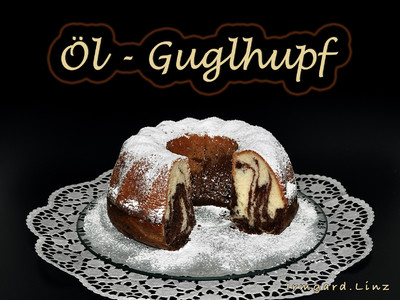 Rezept Öl-Guglhupf Öl-Guglhupf Rezept