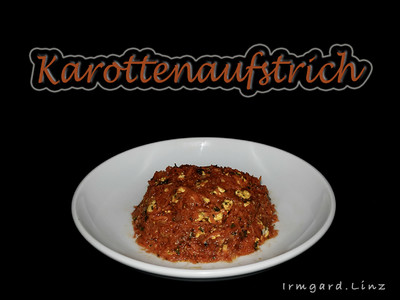 Rezept Karottenaufstrich Karottenaufstrich Rezept
